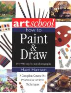 Art School: How To Paint & Draw