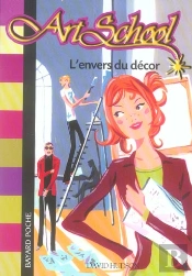 Art School T.10 ; L'Envers Du Decors