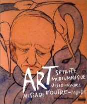 Art Spirite Mediumnique Et Visionnaire