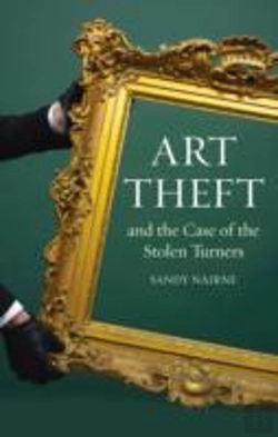 Bertrand.pt - Art Theft And The Case Of The Stolen Turners