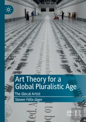 Art Theory For A Global Pluralistic Age
