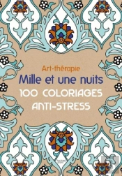 Art-Therapie: 1001 Nuits