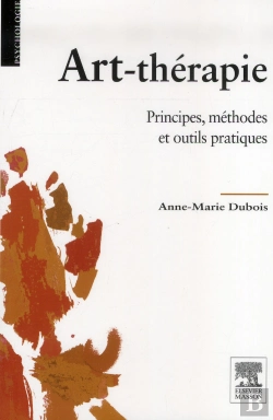 Bertrand.pt - Art-Thérapie ; Principes, Méthodes Et Outils Pratiques