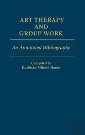 Art Therapy And Group Work