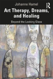 Art Therapy, Dreams, And Healing
