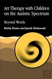 Art Therapy With Children On The Autistic Spectrum