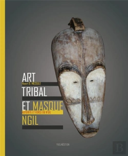 Bertrand.pt - Art Tribal Et Masque Ngil - Autorite Et Force Du Ngil