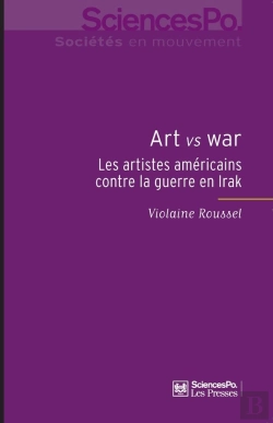 Bertrand.pt - Art Versus War ; Les Artistes Américains Contre La Guerre En Irak