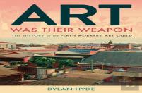 Art Was Their Weapon: The History Of The Perth Workers' Art Guild