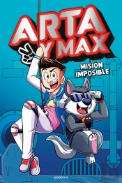 Arta Y Max 2 - Mision Imposible