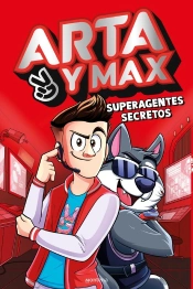 Arta Y Max - Superagentes Secretos