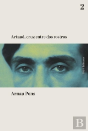 Artaud, Cruz Entre Dos Rostros