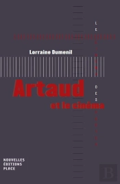 Artaud Et Le Cinema