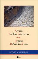 Artazu, Pueblo Milenario = Artazu, Milurteko Herria