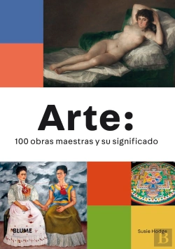 Bertrand.pt - Arte: 100 Obras Maestras Y Su Significado