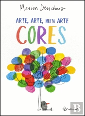 Arte, Arte, Muita Arte - Cores