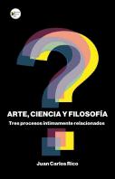 Arte, Ciencia Y Filosofia