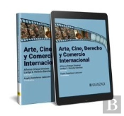 Arte, Cine, Derecho Y Comercio Internacional (Papel E-Book)