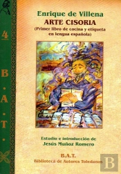Arte Cisoria. Primer Libro De Cocina Y Etiqueta En Lengua Española