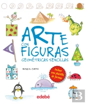 Arte Con Figuras Geométricas Sencillas (De Rosa Maria Curto)