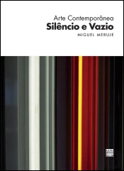 Arte Contemporânea - Silêncio e Vazio