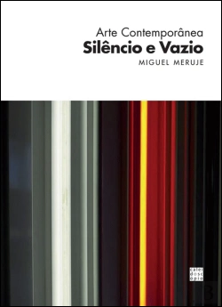 Bertrand.pt - Arte Contemporânea - Silêncio e Vazio
