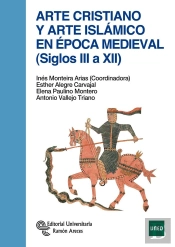 Arte Cristiano Y Arte Islámico En Época Medieval (Siglos Iii A Xii)