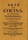 Arte De Cocina, Pasteleria, Vizcocheria Y Conserveria