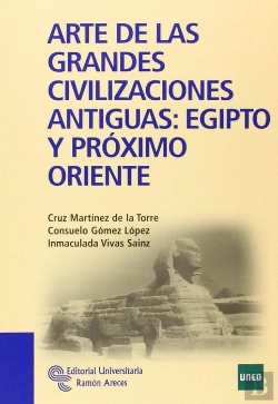 Bertrand.pt - Arte De Las Grandes Civilizaciones Antiguas: Egipto Y Próximo Oriente