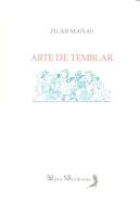 Arte De Temblar. Poemas [1998-2008]