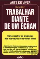 Arte de Viver - Trabalhar Diante de um Écran