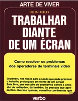 Bertrand.pt - Arte de Viver - Trabalhar Diante de um Écran