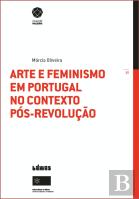 Arte e Feminismo em Portugal no contexto pós-Revolução