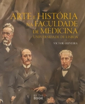 Arte e História na Faculdade de Medicina