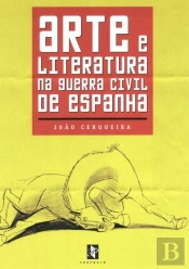 Arte e Literatura na Guerra Civil de Espanha