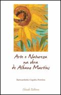 Arte e Natureza na Obra de Albano Martins