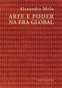 Arte e Poder na Era Global