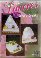 Arte em Lavores e Aplicações: Especial Cozinha