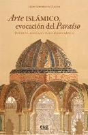 Arte Islamico, Evocacion Del Paraiso