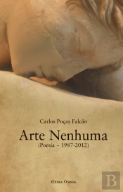 Arte Nenhuma (Poesia - 1987-2012)