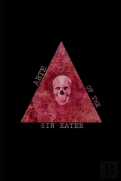 Arte Of The Sin Eater