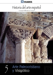 Arte Paleocristiano Y Visigotico  