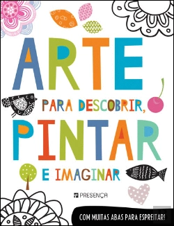 Bertrand.pt - Arte para Descobrir, Pintar e Imaginar
