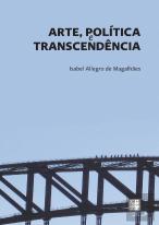 Arte, Política e Transcendência