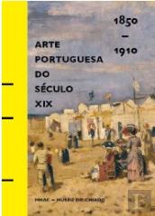 Arte Portuguesa do Século XIX - 1850-1910