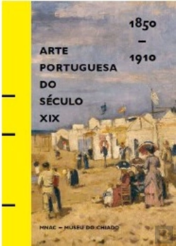 Bertrand.pt - Arte Portuguesa do Século XIX - 1850-1910
