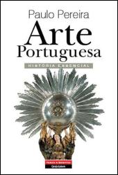 Arte Portuguesa - História Essencial