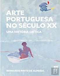 Arte Portuguesa no Século XX
