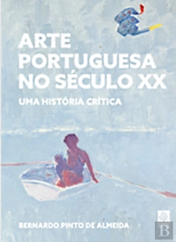 Bertrand.pt - Arte Portuguesa no Século XX