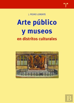 Bertrand.pt - Arte Público Y Museos En Distritos Culturales